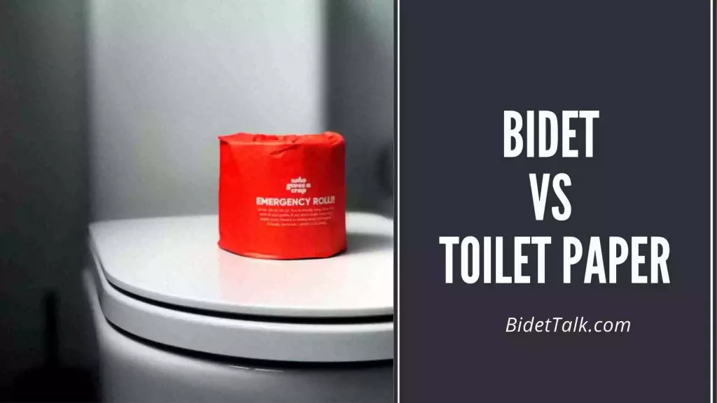 Bidet VS Toilet Paper